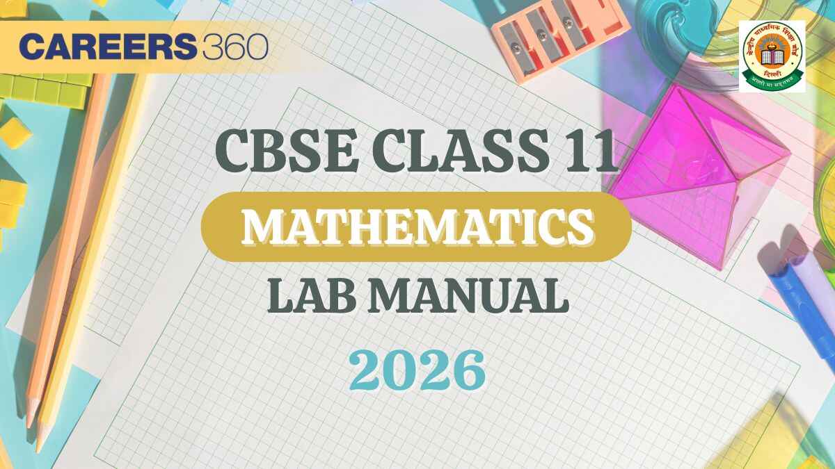 CBSE Class 11 Maths Lab Manual 2026 – Activities, Solutions, Practicals PDF Download